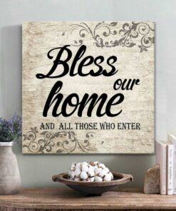 Welcome Bless Our Home And All Those Who Enter Canvas Wall Art