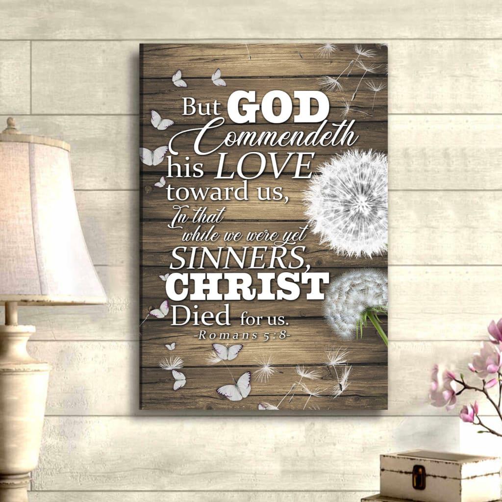 Christian Home Decor, While We Were Yet Sinners Christ Died For Us Romans 58 Bible Verse Canvas Art ,Christian Canvas Christian Home Decor, While We Were Yet Sinners Christ Died For Us Romans 58 Bible Verse Canvas Art ,Christian Canvas