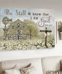 White Azalea Old Barn Wooden Cross Be Still And Know That I Am God Canvas Wall Art