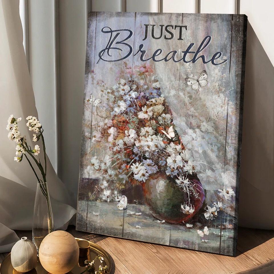 Christian Home Decor, White Flower Vase Unique Butterfly Just Breathe Canvas Wall Art ,Christian Canvas Christian Home Decor, White Flower Vase Unique Butterfly Just Breathe Canvas Wall Art ,Christian Canvas