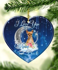 Chihuahua I Love You To The Moon And Back Heart Christmas Ornaments Hanging Decor