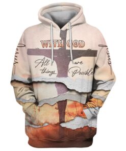 With God All Things Are Possible Hoodies 3D Printed Hoodie - Christmas Gift